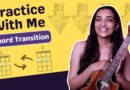 Practice With Me | Chord Transition G to D | Sayali Tank