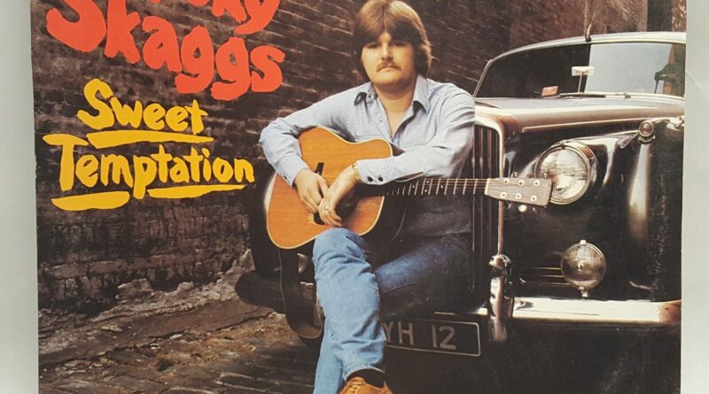 Ricky Skaggs - Sweet Temptation 1985 vinyl LP UK album NM Sugar Hill Country