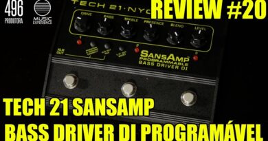 SANSAMP BASS DRIVER DI PROGRAMÁVEL - REVIEW #20