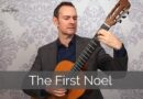 The First Noel on Classical Guitar – Free Sheet Music and TABs for Christmas Music