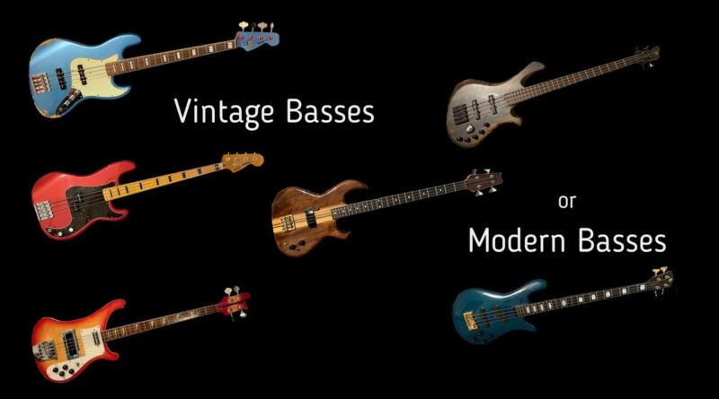 Vintage basses vs Modern basses - looking for the perfect bass sound