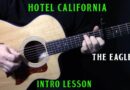 how to play Hotel California on acoustic guitar by The Eagles (intro lesson)