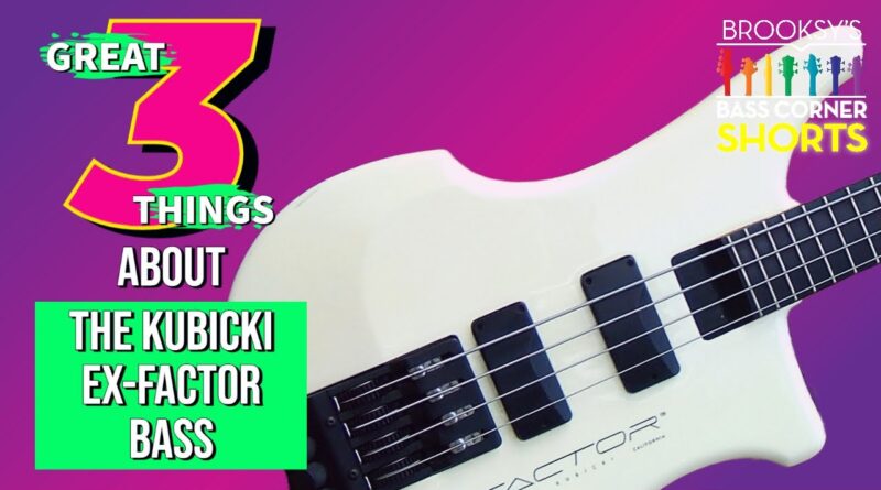 3 Great Things About The Kubicki Ex-Factor Bass #shorts #3greatthings #kubickibass