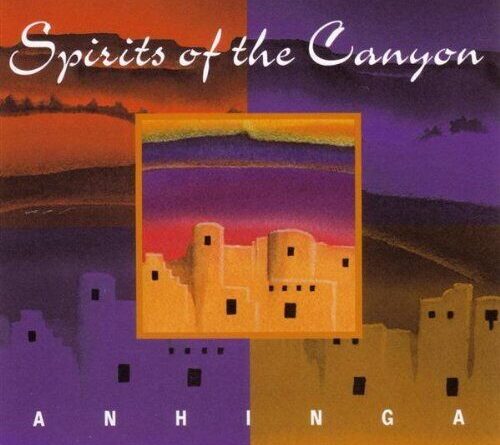 ANHINGA - Spirits Of The Canyon - CD - **Excellent Condition**