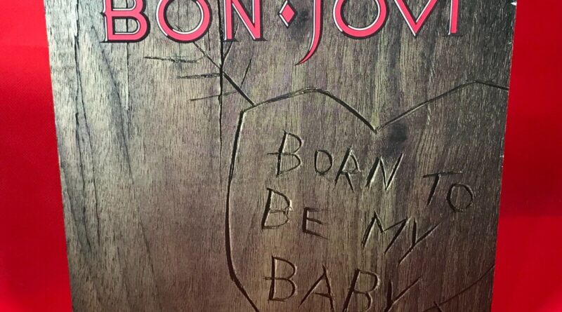 BON JOVI Born To Be My Baby 1988 UK 3-track 12" vinyl single