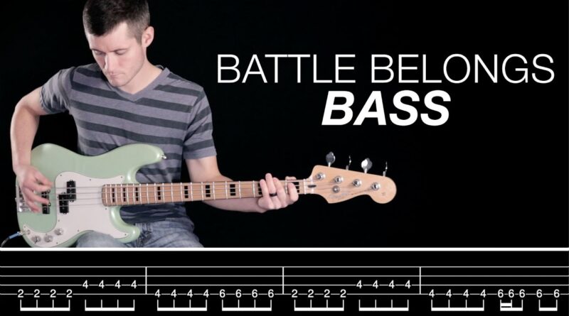 Battle Belongs - Bass Cover | Lesson