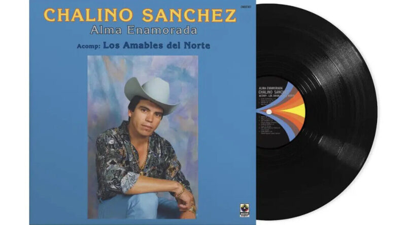 Chalino Sanchez |  Vinyl LP | Alma Enamorada  | Craft Recordings