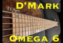 D’ Mark Omega Exotic 6 string bass. DEEP Dive!! Headphones Recommended!