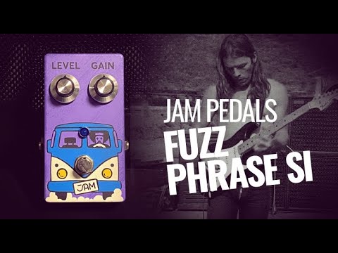 David Gilmour's classic FUZZ tones! Jam Pedals Fuzz Phrase SI