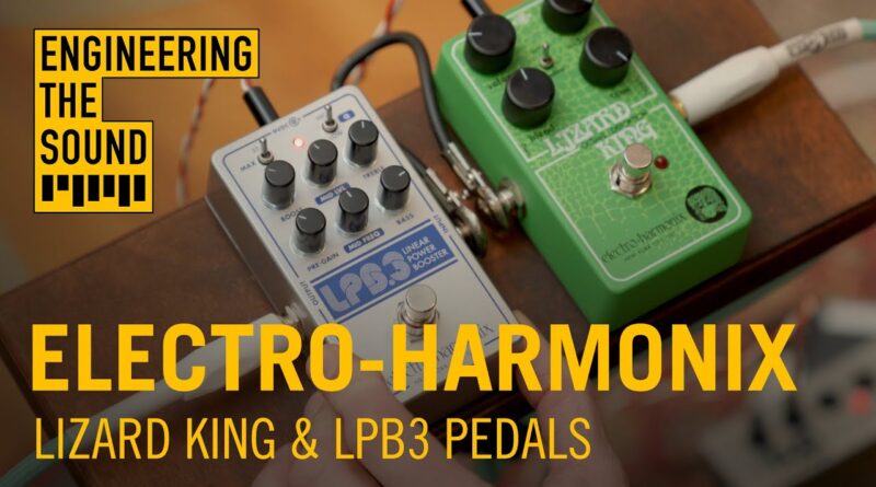 Electro-Harmonix - Lizard King & LPB3 Pedals | Full Demo and Review