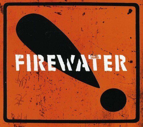 FIREWATER - International Orange! - CD - Import - **Excellent Condition**