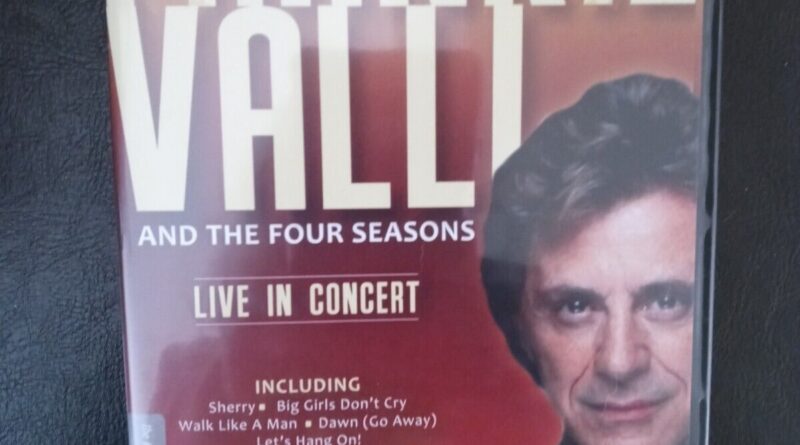 Frankie Valli And The Four Seasons Live In Concert 2006 DVD