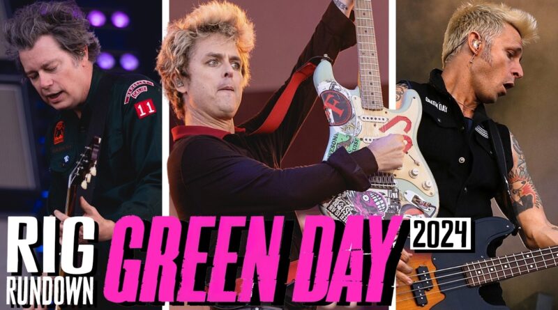 Green Day Rig Rundown Guitar & Bass Gear Tour 2024