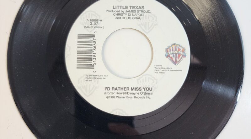 LITTLE TEXAS I'd Rather Miss You / Cry On Warner Records 45rpm Country