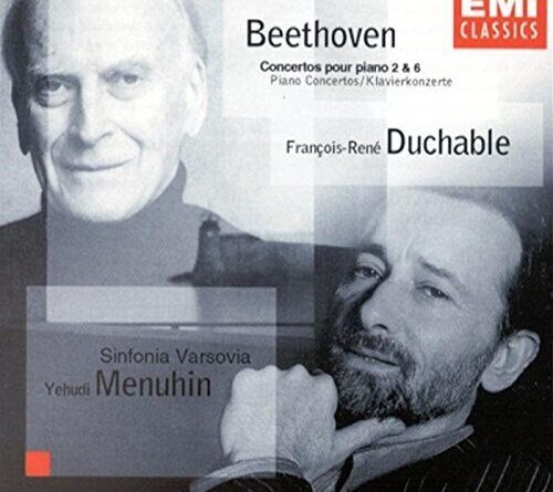 LUDWIG VAN BEETHOVEN - Beethoven: Piano Concertos No 2 & 6 / Menuhin, Duchable