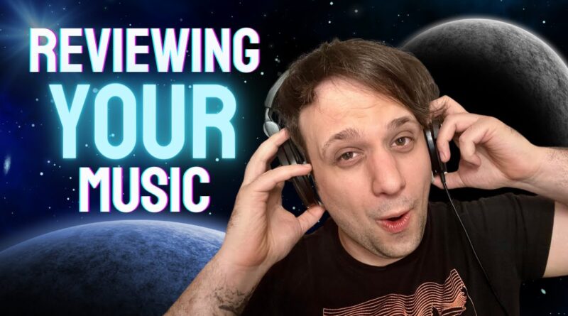 Listening to YOUR Music! | Music Reviews Live! Week 68 Part 1