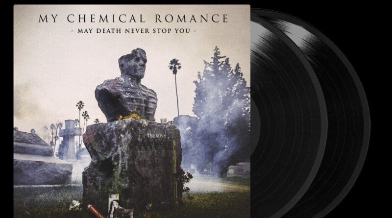 MY CHEMICAL ROMANCE MAY DEATH NEVER STOP YOU DOUBLE LP VINYL Double LP in G'fold