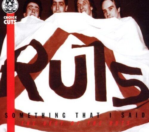 RUTS - Something That I Said: Best Of - CD - Import