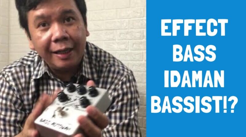 Salah satu Efek Idaman Bassist (Review Effect Bass Autowah)