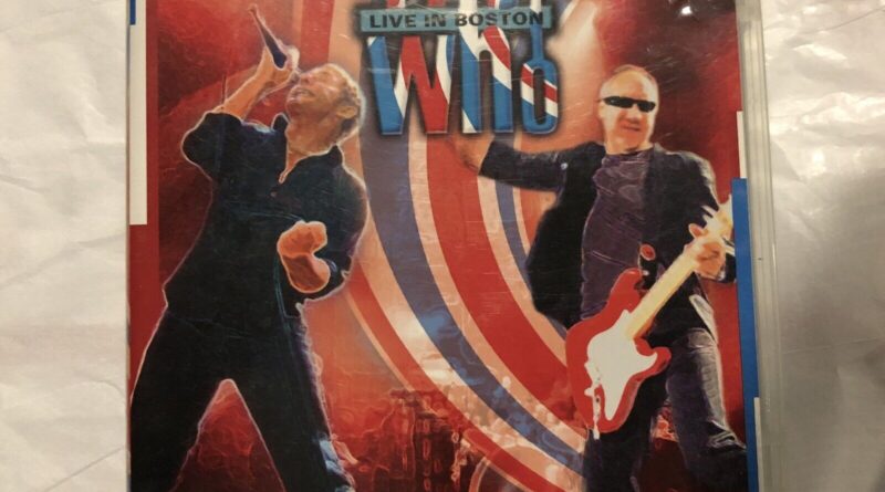 The WHO Live In Boston DVD