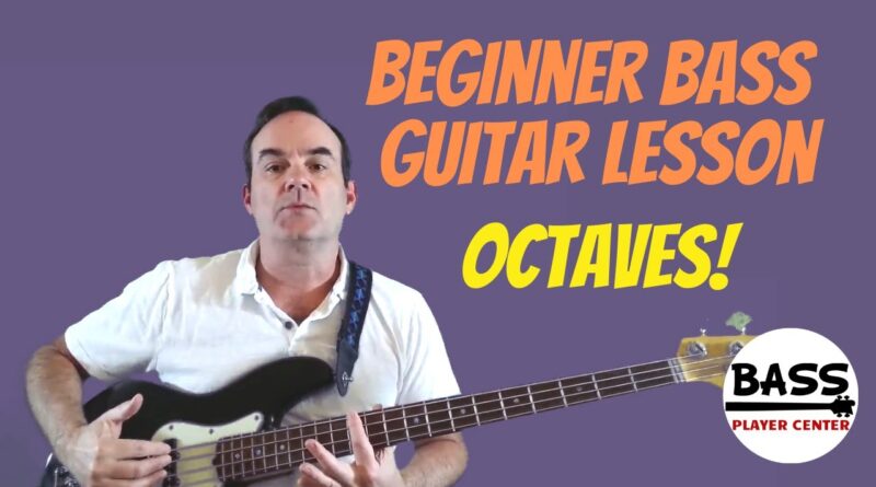 Beginner Bass Guitar Lesson - The Octave and Octave Pattern