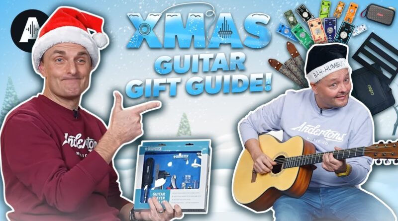 Best Gift Ideas for Guitarists! - Christmas Gift Guide With Ideas from £7 up to £279