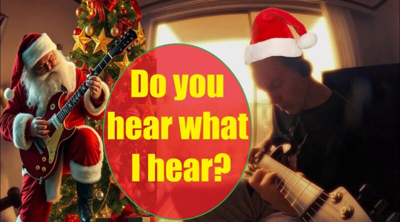 Christmas songs don’t have enough guitar solos! (I jam Santa’s favourites)