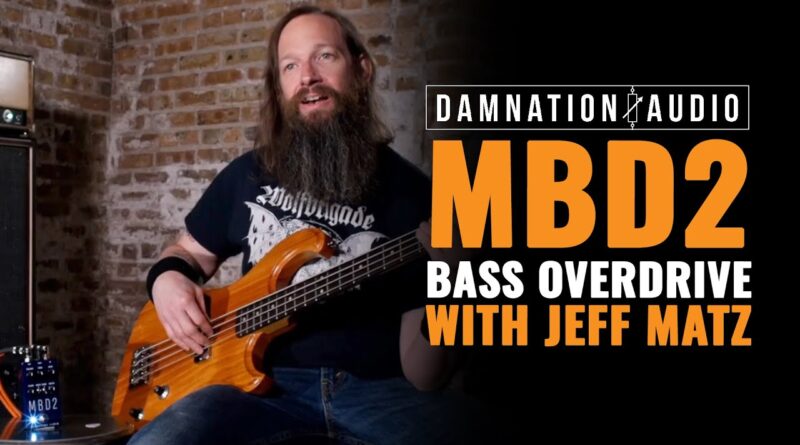 Damnation Audio MBD2 Bass Overdrive Pedal | CME Gear Demo | Jeff Matz of High on Fire