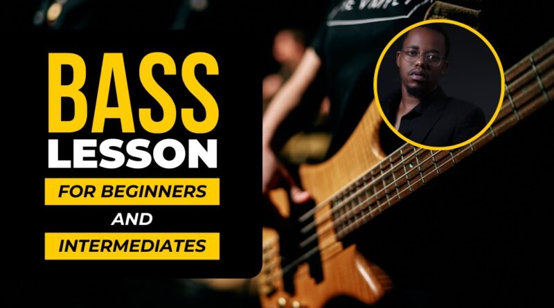 General Bass Tutorial for Beginners/ Intermediate Players