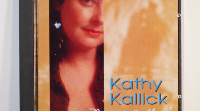 Matters of the Heart by Kathy Kallick (CD, 1993)