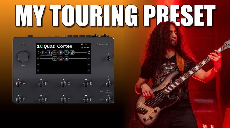 My Quad Cortex Bass Touring Preset 2024  | Bass Tone Tuesday