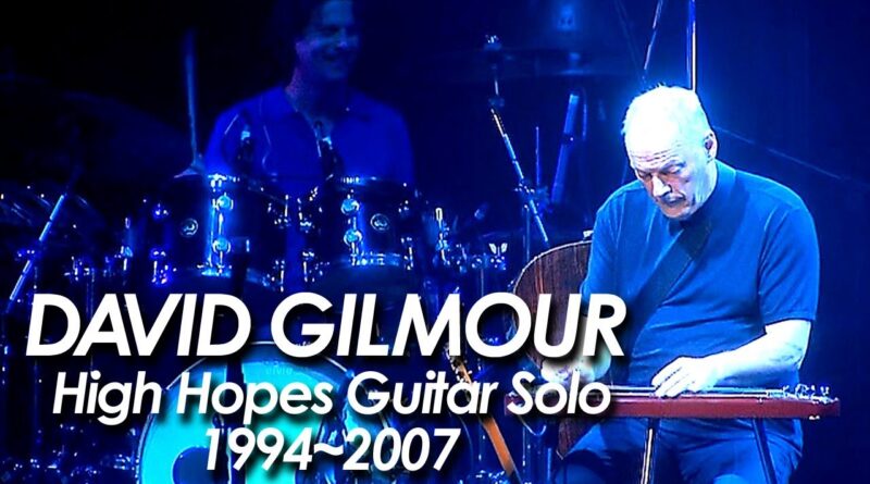 PINK FLOYD：DAVID GILMOUR ~Best Guitar Solo~ 『High Hopes ~Non stop MIX Version~ 』