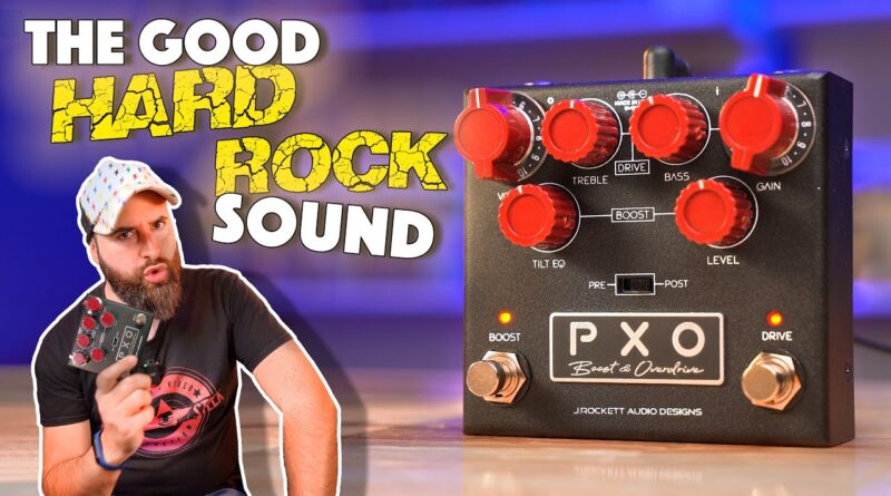 Perfect Hard Rock Guitar Sound! | J. Rockett PXO Overdrive & Boost Phil X Signature Pedal