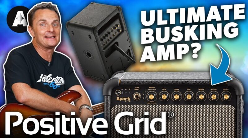 Positive Grid Spark Live - The Perfect Busking Amp?