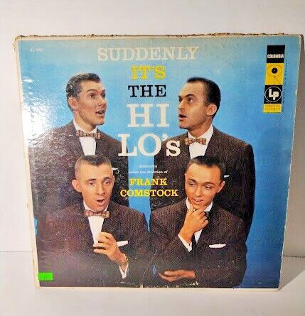 Suddenly It's The Hi-Lo's Vinyl record cl 952