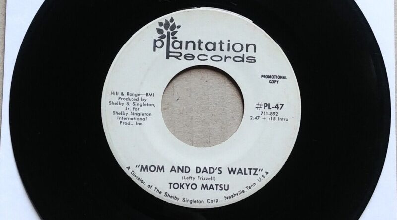 TOKYO MATSU Mom And Dad's Waltz 45 7" COUNTRY Record Vinyl 1970 FIDDLE PROMO