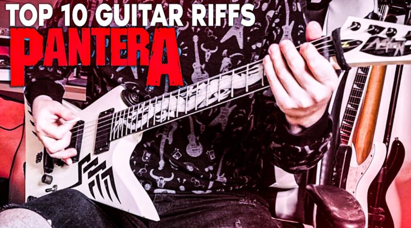 TOP 10 Best Guitar Riffs: Pantera