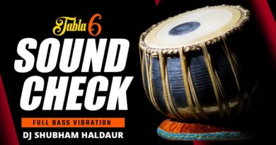 Tabla Sound Check 6 Full Bass Test Dj Shubham Haldaur