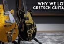 This is why we love Gretsch Guitars (with Chris Rocha)