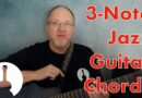 Three Note Jazz Guitar Chords | Intermediate Guitar Lesson