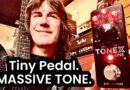 ToneX ONE – Tiny Pedal MASSIVE TONE!