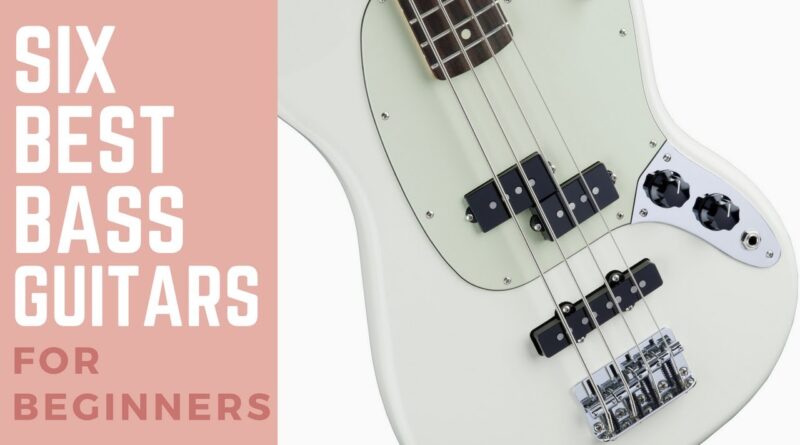 6 Best Bass Guitars for Beginners 2017