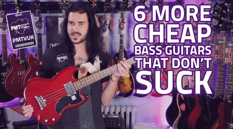 6 More Cheap Bass Guitars That Don't Suck For 2018 - Big Tone, Low Price