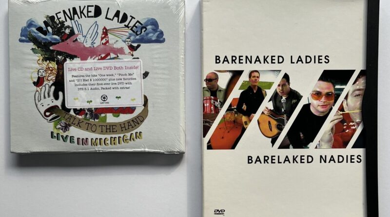 Barenaked Ladies Talk To The Hand CD & Live DVD and Barelaked Nadies Concert DVD