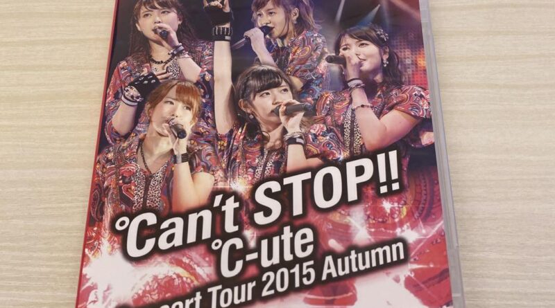 C-Ute Concert Tour 2015 Autumn Can'T Stop Live Photo Bonus Included Japan gf