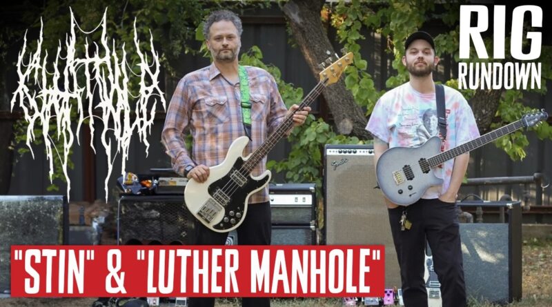 Chat Pile Rig Rundown — Luther Manhole & Stin Guitar and Bass Gear Tour