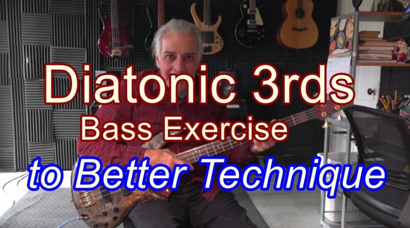 Diatonic 3rds Exercise for Better Bass Technique