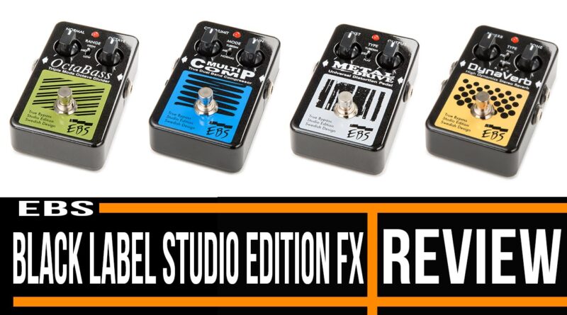 EBS Black Label Studio Edition Bass Effect Pedal | Review