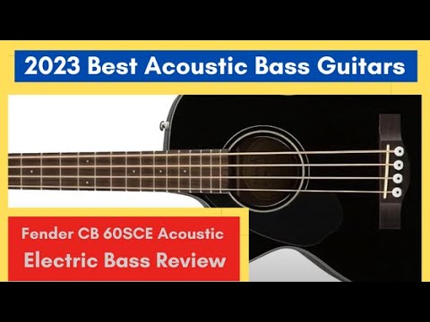 Fender CB 60SCE Acoustic Electric Bass Review (2023 Best Acoustic Bass Guitars) ???? #fender