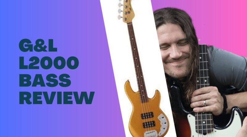 G&L L2000 Bass Guitar Review: Unleashing the Power of Precision and Versatility